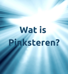 wat-is-pinksteren
